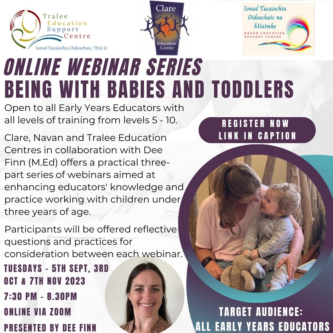 ClareEdCentre's tweet photo. 📢Open to all Early Years Educators
➡️Webinar Series - Being with Babies and Toddlers 
📅Tuesday, 5th September, Tuesday, 3rd October &amp; Tuesday, 7th November 2023
⏲️7:30 pm - 8:30 pm
🗣️Dee Finn
📌Zoom
💰€20.00 for Entire Series
®️ https://t.co/8aCYxZAI9n

@TraleeESC @CentreNavan https://t.co/A1NHrVMpSE