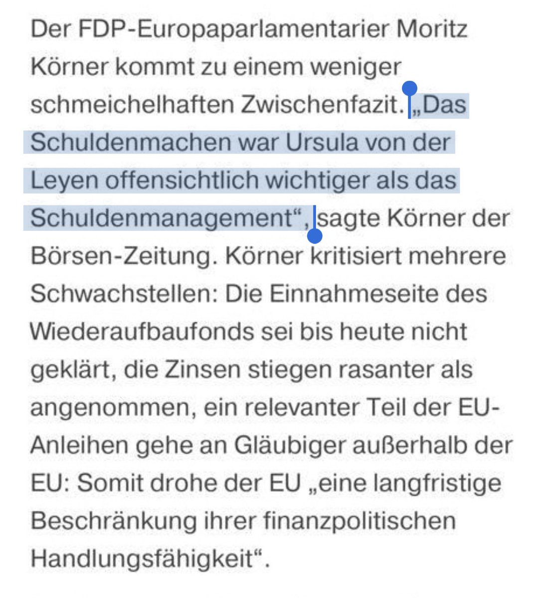 Das Schuldenmachen war Ursula von der Leyen offensichtlich wichtiger als das Schuldenmanagement.

👉Die Einnahmeseite des Corona-Wiederaufbaufonds ist bis heute nicht geklärt.
👉Die Zinsen für die EU-Anleihen wachsen rasanter als prognostiziert.
👉Ein relevanter Teil der