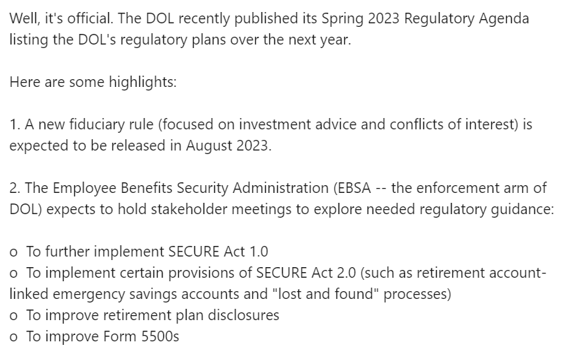 Seems like it will be a busy year for the DOL/EBSA when it comes to retirement plans.

Check out their recently-released agenda.