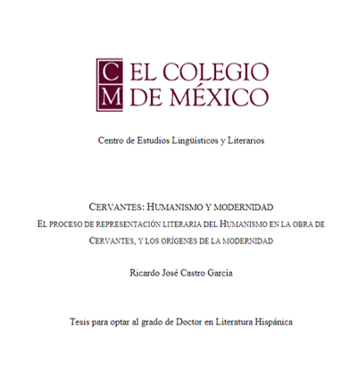 ColmecasA's tweet photo. #RepositorioColmex
Dale un vistazo a "Cervantes : humanismo y modernidad : El proceso de representación literaria del humanismo en la obra de Cervantes, y los orígenes de la modernidad", #tesis del doctor Castro García, #Colmecaalumni del @CELLColmex.
https://t.co/uBcOfUpMB7 https://t.co/U7dPvCG69h