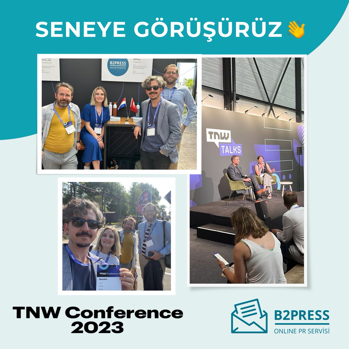 Bizim için çok keyifli ve verimli geçen TNW Konferansı’nın ikinci gününde, tanıştığımız ve fikir alışverişi yaptığımız herkese teşekkür ederiz. Tutkunuz ve yenilikçi bakış açınız yeni projeler için bize ilham verdi. 🙏 

#B2Press #Networking #TechConference #TNWConference