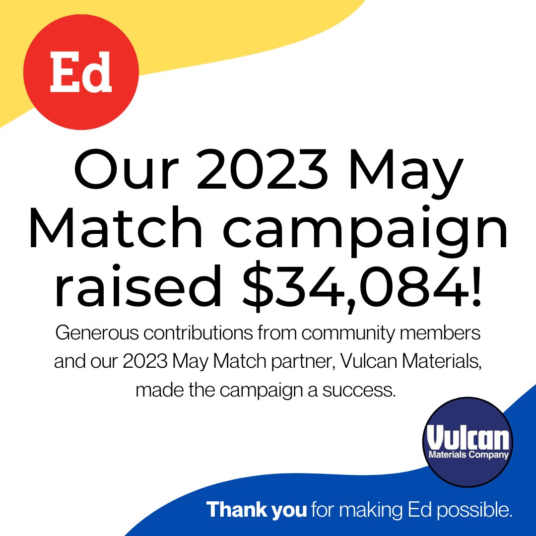 #PressRelease #TeamEd is grateful to announce our 2023 May Match campaign raised $34,084 thanks to generous community members and Vulcan Materials! We are honored by your support as we work to unlock the bold abilities of Birmingham City School students. Thank you!