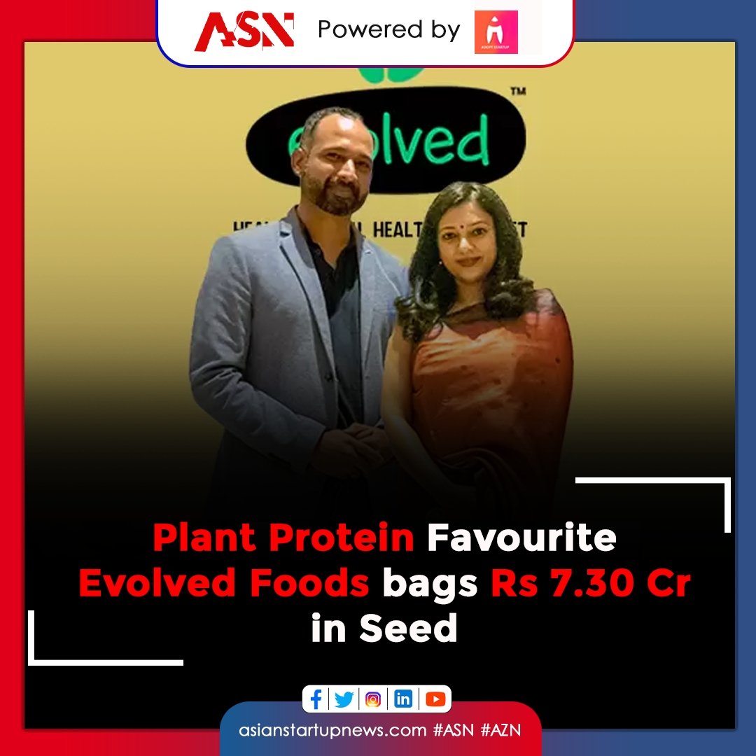 @EvolvedFoods, a plant-based protein firm, has raised Rs 7.3 crore in its seed round led by #Zerodha backed @Rainmatterin Health and Kamala Capital. 

#plantbased #foodtech #funding #startupfunding #foodstagram #investment #indianstartupnews #asianstartupnews #asn #azn