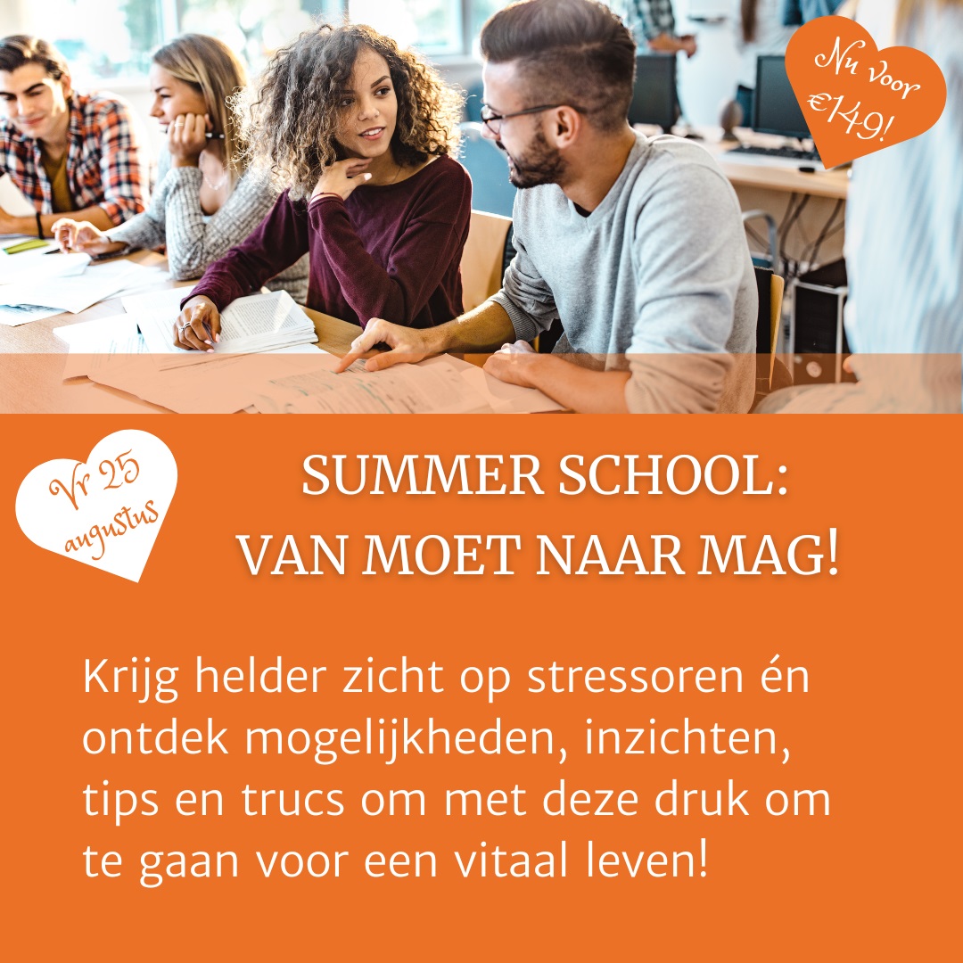 NIEUW: Summer School Van moet naar mag!

- Voor leven vanuit passie in plaats van omgevingsdruk!
- Krijg helder zicht op stressoren en leer met alle druk om te gaan
- Een zomers dagcollege van docent Anette Martens
bit.ly/42EiI3C

#summerschool #stressoren #sonnevelt