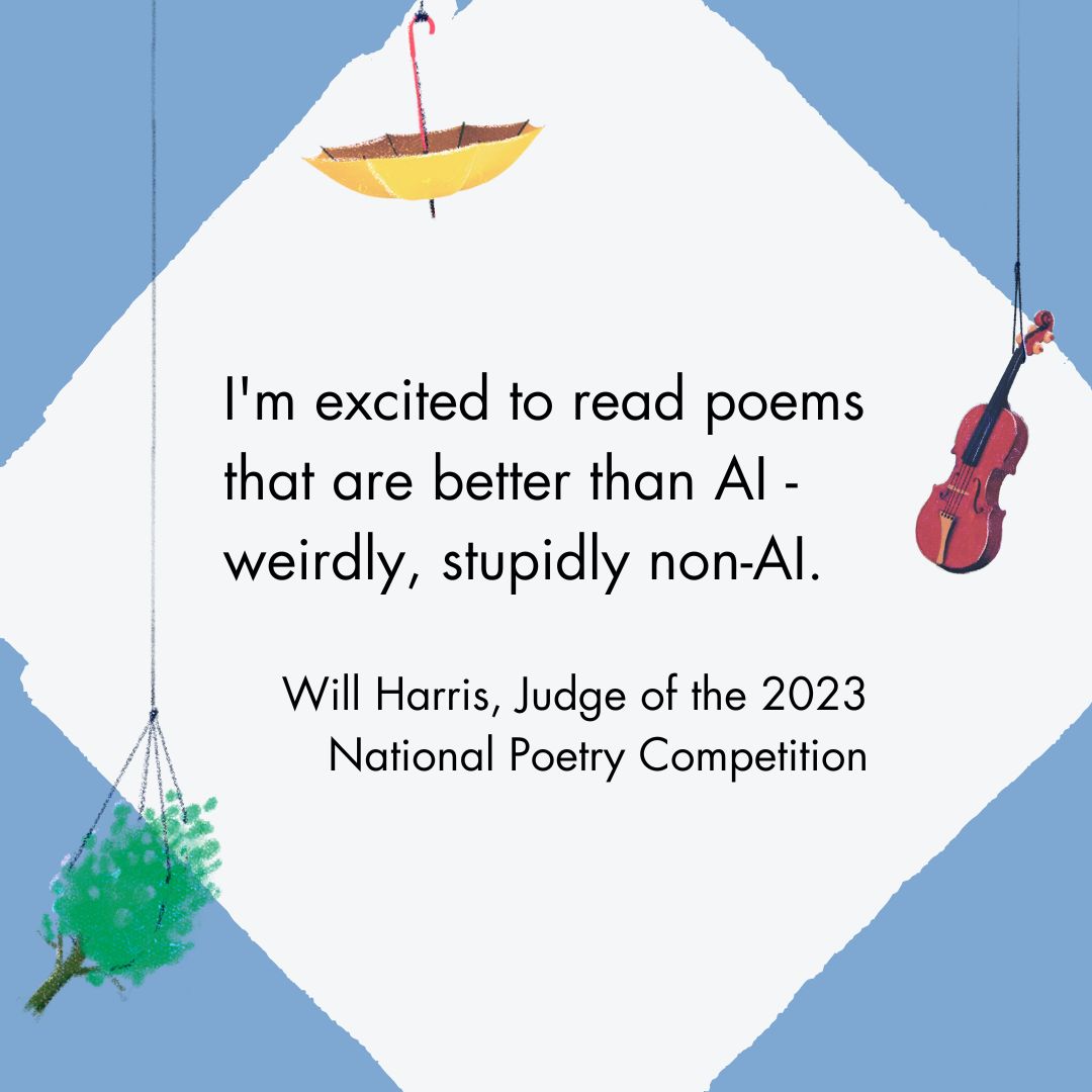 PoetrySociety's tweet photo. Will Harris, Clare Pollard and Jane Draycott are the judges of the National Poetry Competition 2023. 

The National Poetry Competition is open to everyone aged 18 and over, worldwide.

Deadline for entries is October 31st 2023.

Find out more and enter: https://t.co/pkofKodUI5 https://t.co/8ZeEQ4kAWY