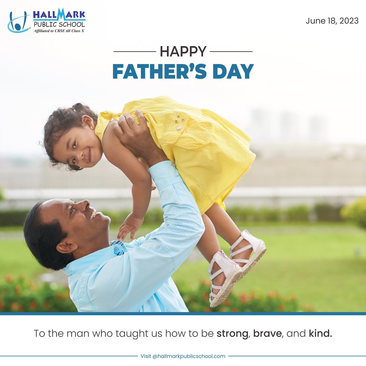 Happy Father's Day to all the dads who have shown us the true meaning of resilience, determination and strength. 

#FathersDay #BestDadEver #Hallmarkites #HallmarkSchool #LifelongLearning #CBSESchoolInPanchkula #Education #School #Learning #PanchkulaDiaries #LearningIsFun