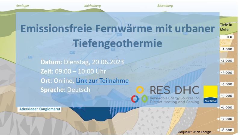 AEE_INTEC's tweet photo. RES DHC - Webinar "Emissionsfreie Fernwärme mit urbaner Tiefengeothermie" am 21.06.2023 

Weitere Informationen und Anmeldung: https://t.co/6Xjabb2s6o 

 Wir freuen uns auf die Teilnahme! https://t.co/sNCAfwJ0m0