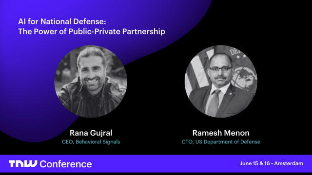 behaviorsignals's tweet photo. Day 2 at #TNW🔥💥 Stay tuned for a Fireside Chat with Mr. @RMenon_CTO, CTO of the Department of Defense (#DoD) & @RanaGujral, CEO at #BehavioralSignals on "#AI for #NationalDefense: The Power of Public-Private Partnerships," 10:50 – 11:10 @ Discovery Stage
#TNW #Innovation #Tech https://t.co/jVrbhIWt9Z