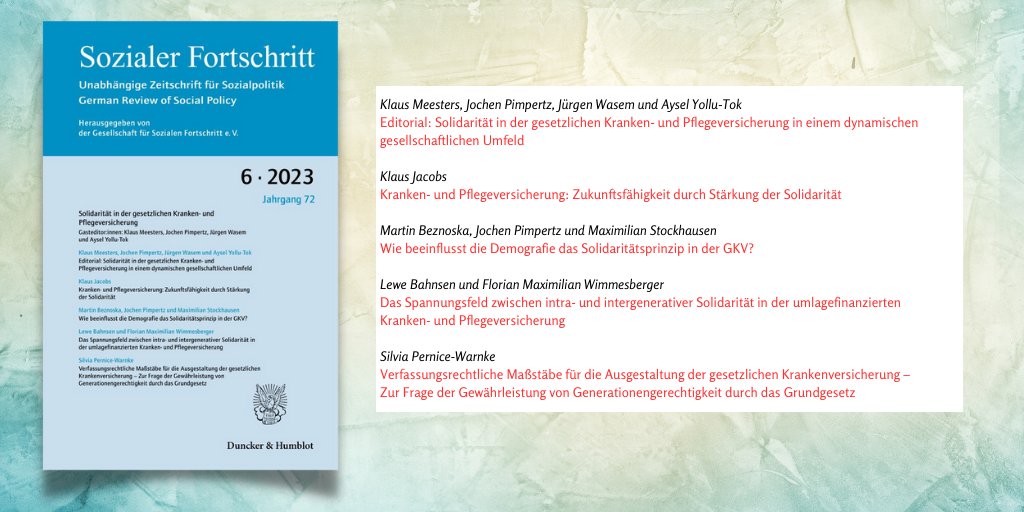 Das neue Heft des Sozialen Fortschritt, herausgegeben von Jürgen Wasem @WasemJ, Aysel Yollu-Tok @Ay_yo_to, Jochen Pimpertz und Klaus Meesters, ist erschienen: is.gd/lGQ7Ul @mbeznoska @StockhausenEcon @LeBahnsen @fwimmesberger #Krankenversicherung #Pflegeversicherung