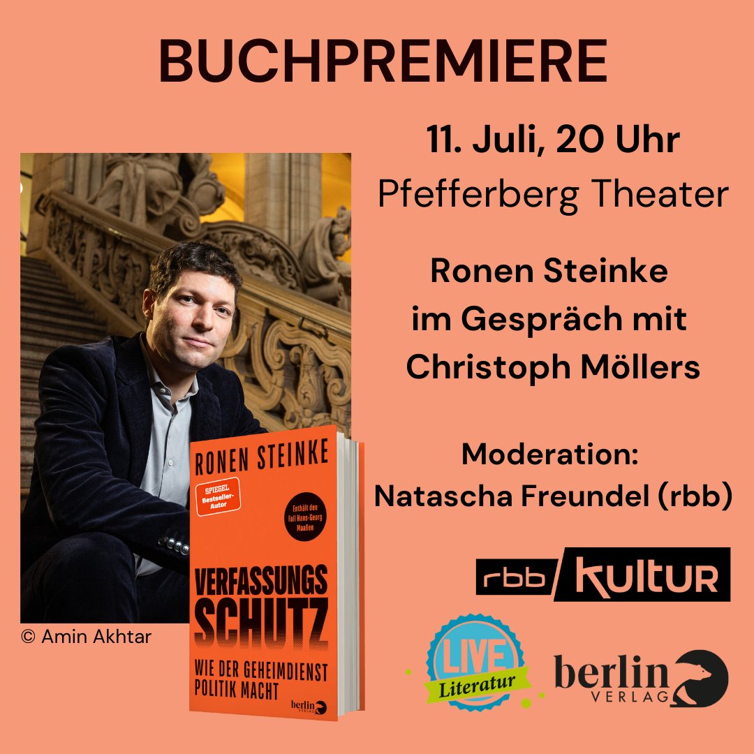 11.7., 20 Uhr: Buchpremiere von @RonenSteinke im #PfefferbergTheater Berlin. Im Gespräch mit @ChristophMllers, Moderation @NataschaFreund1. Infos & Tickets: literatur-live-berlin.de/portfolio-item… @LiteraturLIVE @presse_rbb #rbbkultur