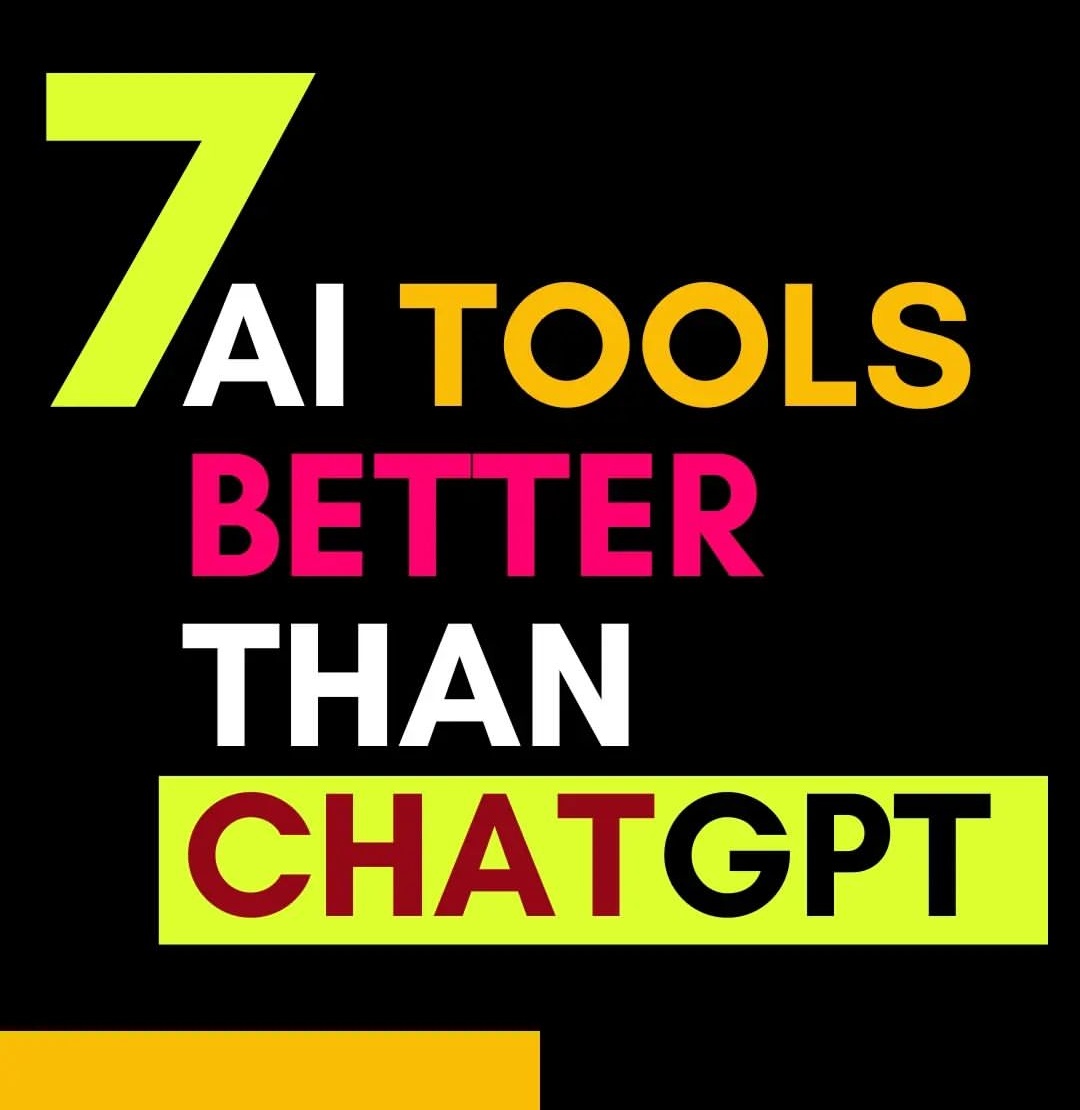 ChatGPT is so last year. 

Ditch it and try these 7 tools instead: