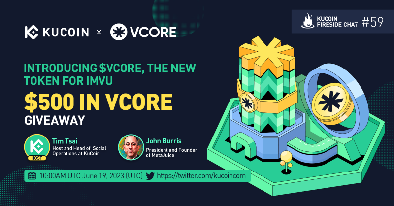 kucoincom's tweet photo. 🚀 Get ready to join our exciting #KuCoin Twitter Space introducing the game-changing $VCORE token!

🎁$500 Giveaway (10 winners, $50 in VCORE)

1️⃣ Follow @kucoincom, @themetajuice &amp; @IMVU
2️⃣ RT &amp; tag 2 friends
3️⃣ Join the Space

Set a reminder ✅