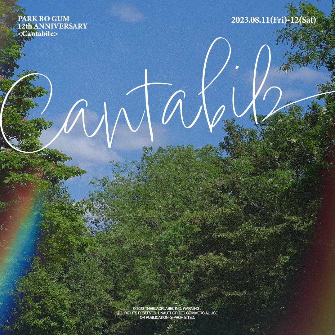 PARK BO GUM 12th Anniversary <Cantabile>
2023.08.11 (Fri) - 12 (Sat)

COMING SOON

#박보검 #PARKBOGUM #Cantabile
#THEBLACKLABEL #더블랙레이블