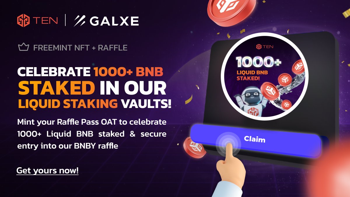 🌌Celebrate 1000+ $BNB staked in our $BNBY Liquid Staking Vaults!

✨Mint your free #NFT powered by <a href="/Galxe/">Galxe</a> by completing simple tasks👇
bit.ly/3JFi0wv

1️⃣Follow <a href="/TENfinance/">TEN.finance</a> 
2️⃣Complete #Galxe tasks 

🚨This #OAT will be needed to enter our #BNBY #Giveaway 🔜!
