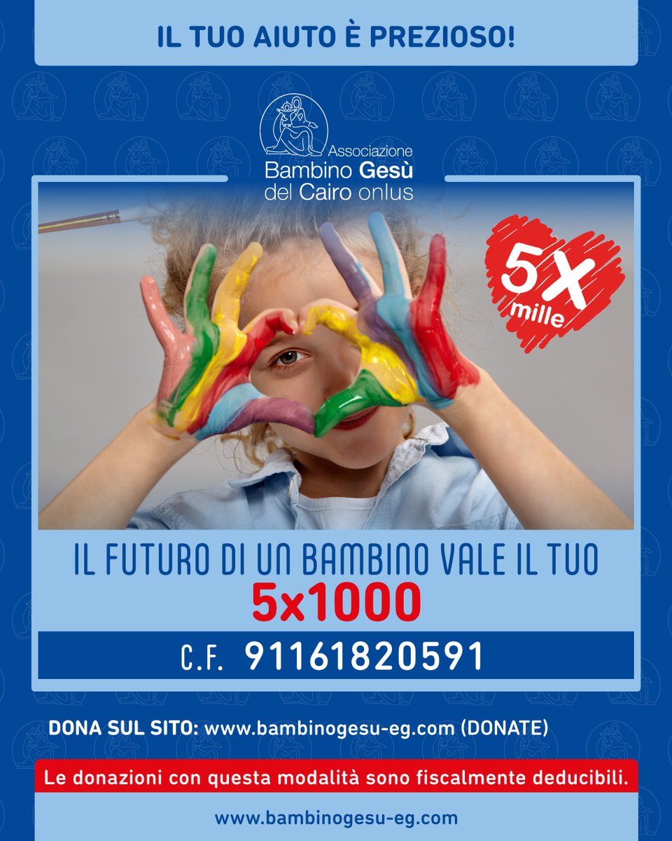 BambinoCairo's tweet photo. 📌DONA IL 5X1000
Regala il sorriso e un futuro a tanti #bambini.
Una casa famiglia li accoglierà.
L'associazione Bambino Gesù del Cairo promuove assistenza sociale e socio-sanitaria per le mamme,  i bambini abbandonati o con famiglie disagiate.
METTI UNA FIRMA FA BENE AL CUORE 💙 https://t.co/xkpXNig65w