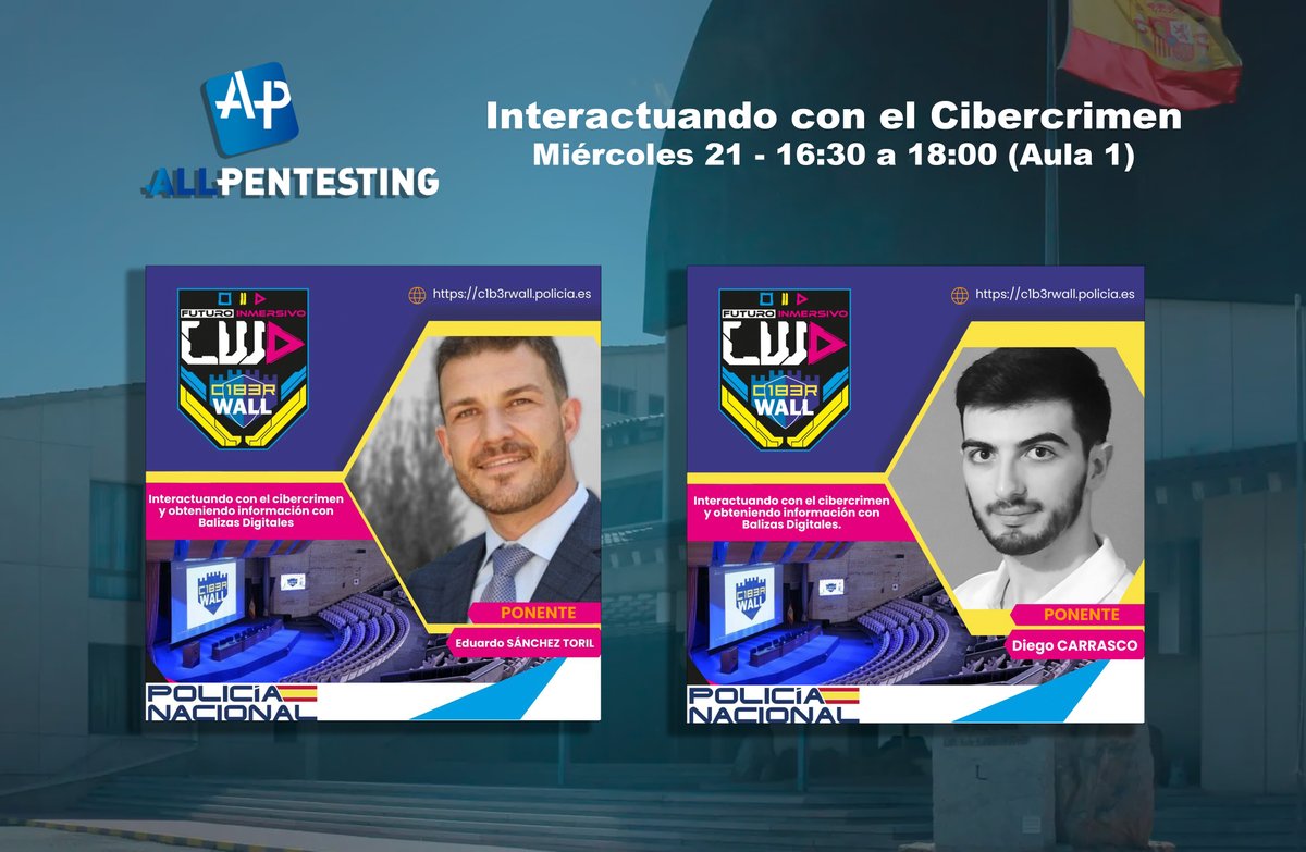AllPentesting (@allpentesting) on Twitter photo El próximo Miécoles 21 a las 16:30 en el Aula 1 de @c1b3rwall tenemos a nuestro CEO Eduardo Sánchez @edusatoe y Diego Carrasco @en1gm4n hablando de como interactuar con el <a href="/cibercrimen/">Andrés Velázquez</a> mediante #BalizasDigitales #Ciberinteigencia #FCSSEE El próximo Miécoles 21 a las 16:30 en el Aula 1 de @c1b3rwall tenemos a nuestro CEO Eduardo Sánchez @edusatoe y Diego Carrasco @en1gm4n hablando de como interactuar con el <a href="/cibercrimen/">Andrés Velázquez</a> mediante #BalizasDigitales #Ciberinteigencia #FCSSEE
