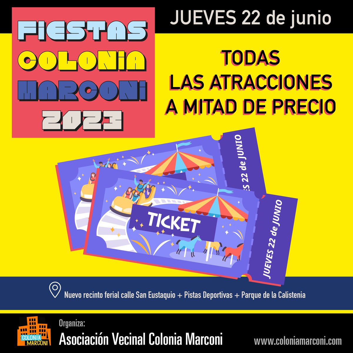 El próximo fin de semana comienzan las #FiestasColoniaMarconi2023, y para celebrarlo el jueves 22 todas las atracciones estarán a mitad de precio. ¡No te pierdas esta inauguración!