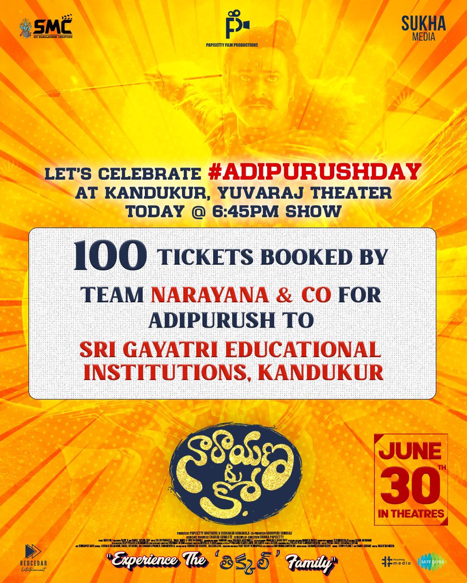 ChinnaPapisetty's tweet photo. Let's celebrate #AdipurushDay 🏹🔥

Experience the mighty epic #Adipurush along with Team #NarayanaAndCo Today at Kandukur Yuvaraj Theatre, 6:45PM show 🤩

#NarayanaAndCoOnJune30 in theatres❤️‍🔥

@UrsSudhakarK @Pooja_kiran @ChinnaPapisetty @Sukha_Media @PapisettyFP @saregamasouth https://t.co/AQ4GQCozpU