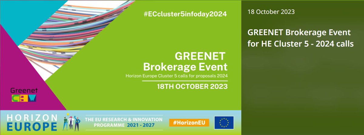 Horizon Europe - Cluster 5: Climate, Energy &amp; Mobility- Call for Proposals 2024 - VIRTUAL Brokerage Event, 18th October 2023 - Now open for registration! See …eenet-brokerage-event-2024.b2match.io

<a href="/HorizonEU/">Horizon Europe 🇪🇺</a> <a href="/HorizonEuropeIE/">Horizon Europe Ireland</a> <a href="/NCP_GREENET/">GREENET</a>