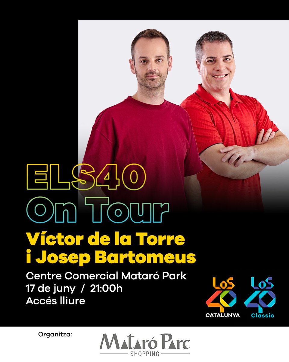 👯Arriba la festa per a tothom! Amb els millors èxits d’ara i d’abans👯‍♀️

ELS40 On Tour fa parada a Mataró durant la Fashion Night del #MataroParc ✨

⚡️Els nostres DJs d’ELS40 Classic i d’ELS40 <a href="/JosepBartomeus/">Josep Bartomeus</a> &amp; <a href="/VixdelaTorre/">Víctor de la Torre</a> t’esperen aquest dissabte a la capital del Maresme🏖️