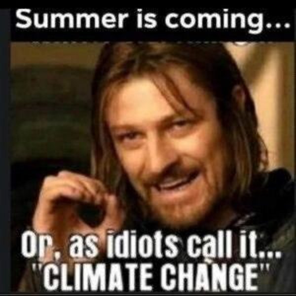 Summer is coming...
#ClimateScam #Climidiots #MediaLies