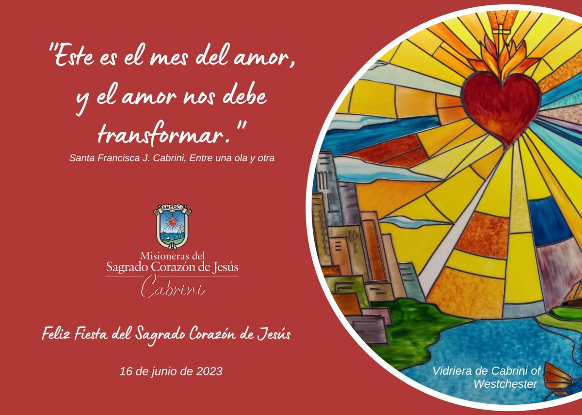 “Este es el mes del amor y el amor nos debe transformar” St. Francisca Javier Cabrini.

Feliz Fiesta del Sagrado Corazón de Jesús.#SomosCabrini