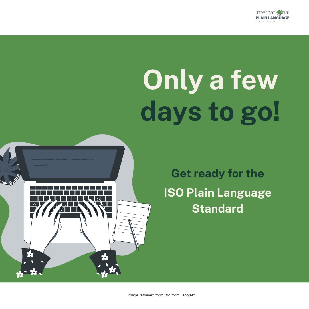 Get ready to use the first #PlainLanguage Standard. It is
versatile and easy to use. It will work in most languages and cultures, and in all sectors. Coming very soon!