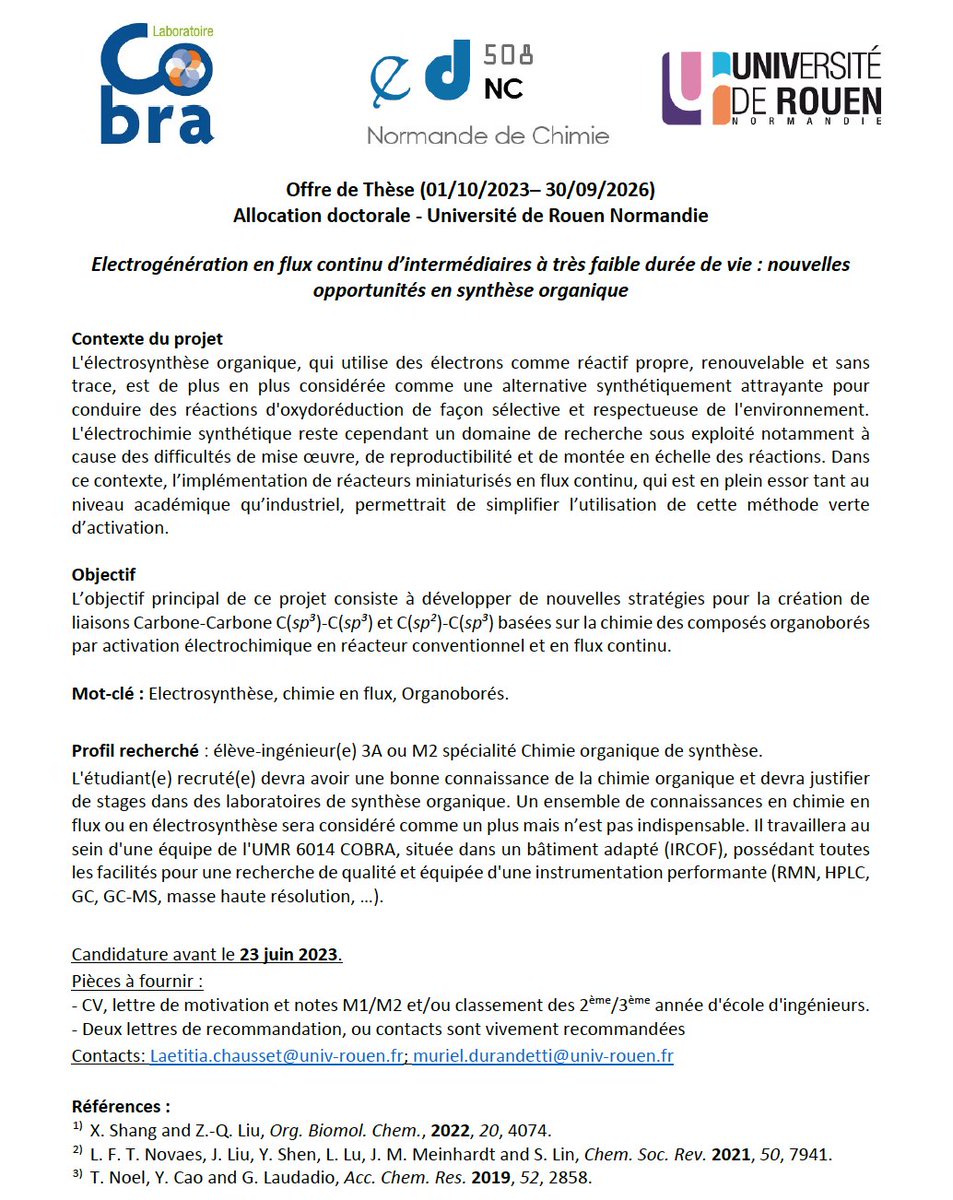 Nous sommes à la recherche d'un(e) candidat(e) sérieus(e) et motivé(e) pour une thèse en électrosynthèse et chimie en flux pour la rentrée. Deadline très courte. Tout doit être validé avant fin juin!