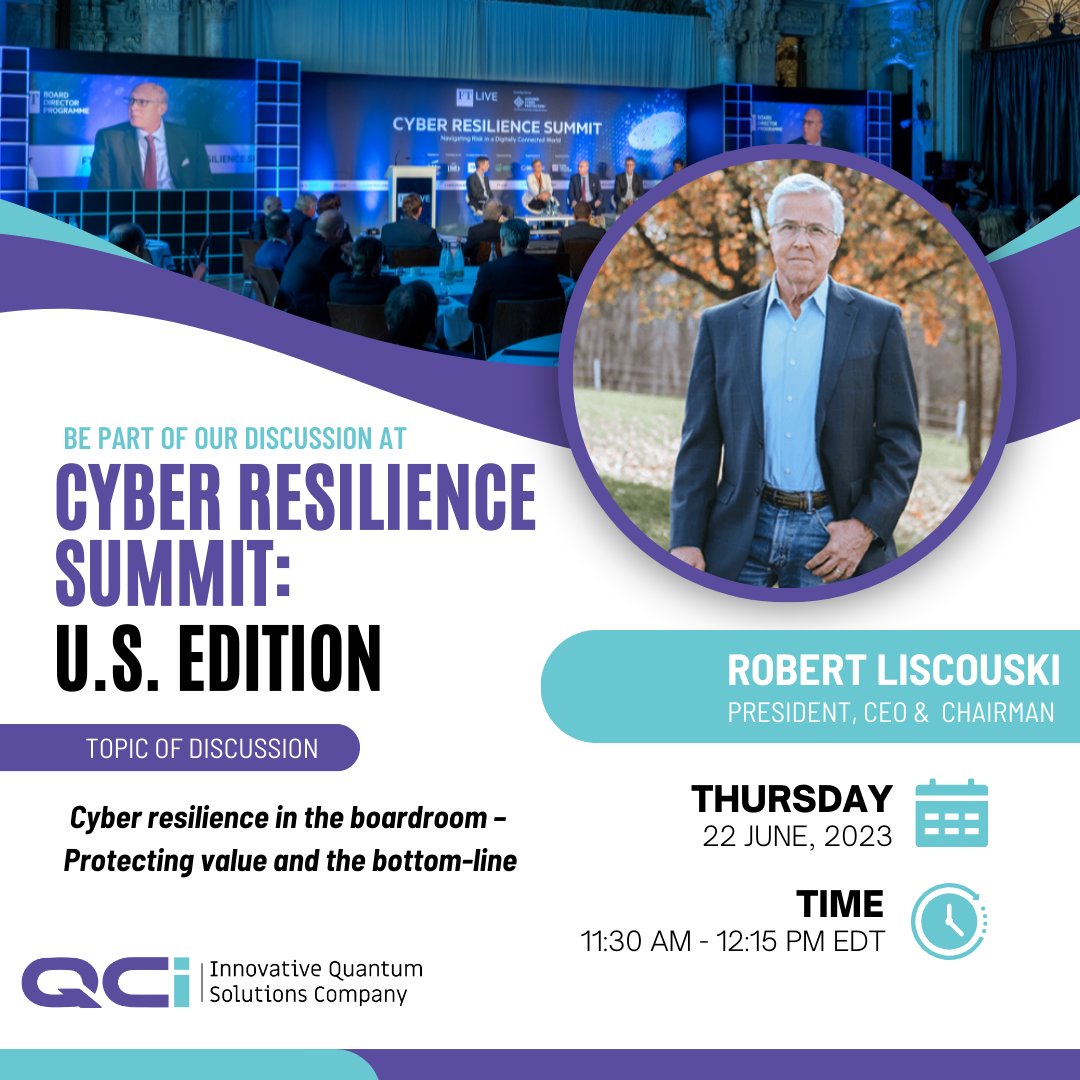 QciQuantum's tweet image. Our CEO, Robert Liscouski, will be speaking at the @FT Times Cyber Resilience Summit: U.S. Edition!

📲 Can&apos;t attend? Stay tuned for highlights as Robert discusses #industry insights and #digitalgovernance.

👥 Be part of the conversation and our #quantumcommunity.
