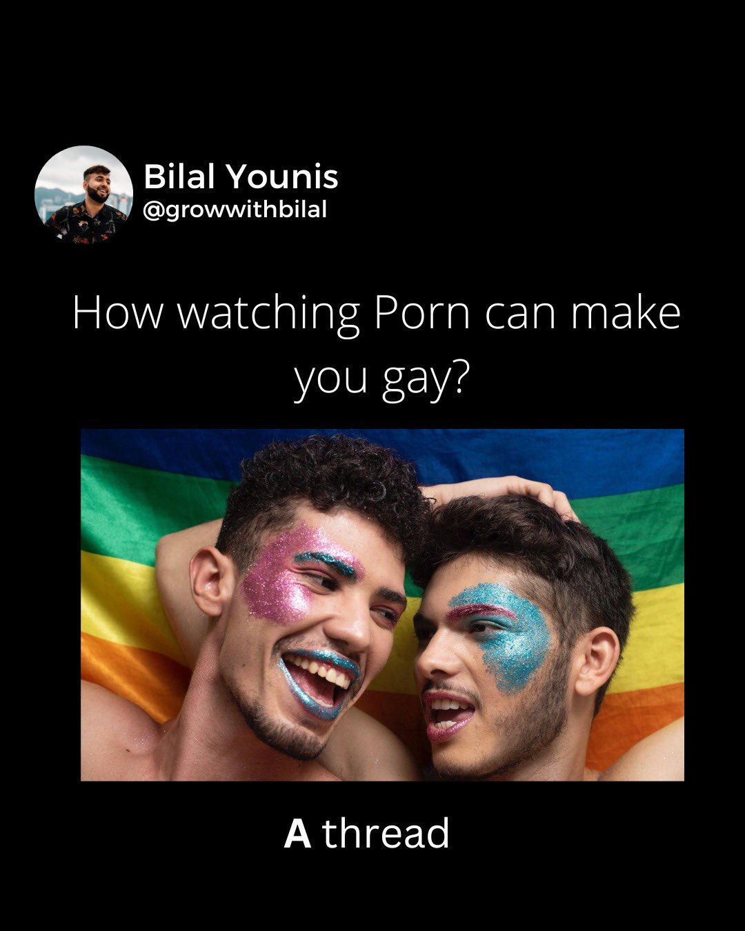 Bilal Younis on X: How watching porn can make you gay? 🔞🧵: A thread  t.cog3yTFNpSQu  X