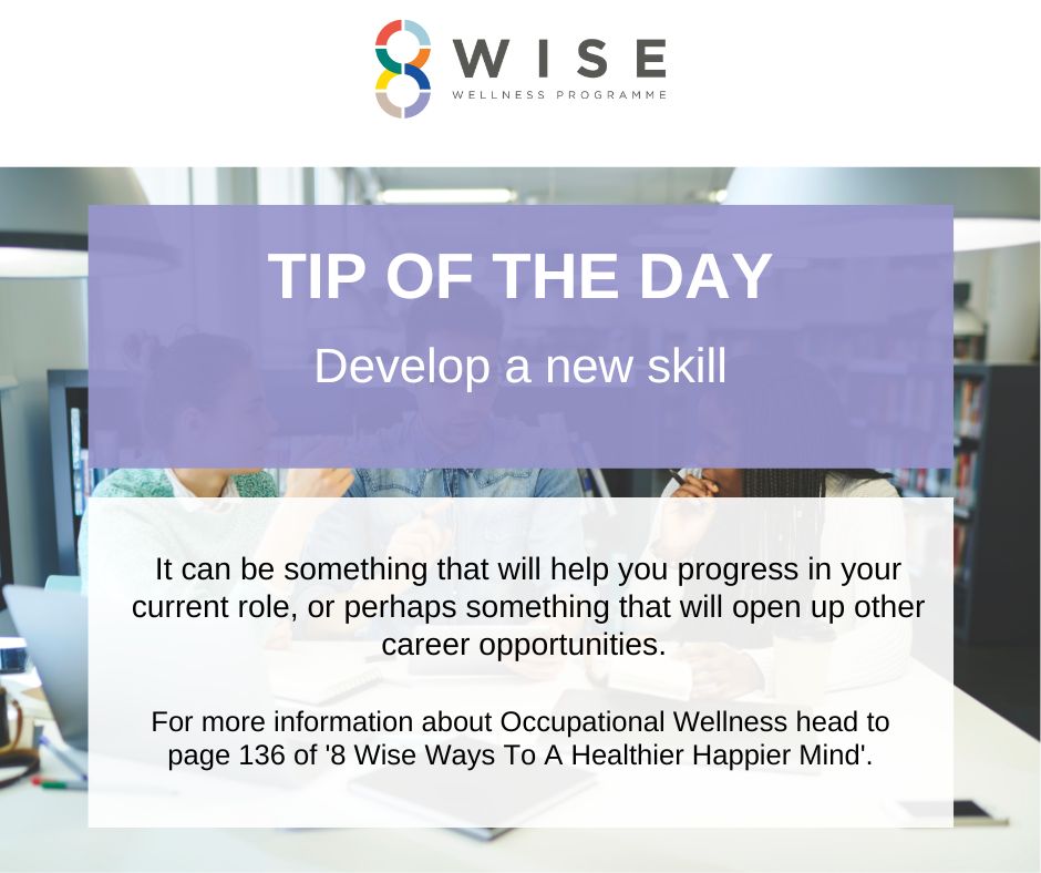 Did you know that developing new skills can boost how you feel about your job?
Boosting occupational wellness can lead to optimal mental health and wellbeing and an improved quality of life. 

#mentalhealth #mentalwellbeing #selfcare #occupationalwellbeing #livethe8wiseway #8wise