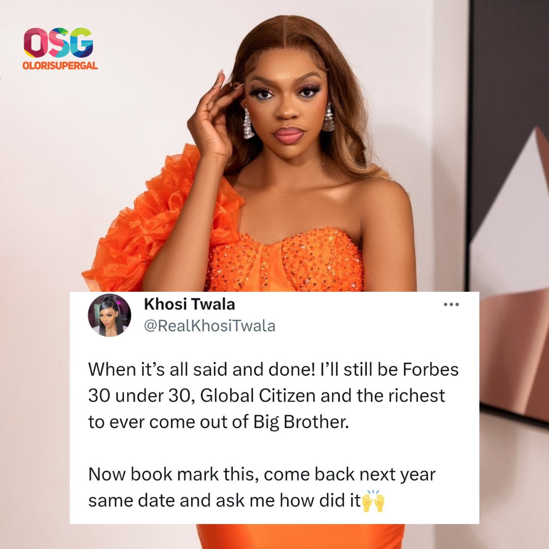 OloriSupergal's tweet photo. "...I’ll still be Forbes 30 under 30, Global Citizen and the richest to ever come out of Big Brother..." - Khosi Twala @RealKhosiTwala 

Get the latest updates here https://t.co/qDV2KOLIJp x https://t.co/kG37Y9H8AY 

#OloriSuperGal https://t.co/mQqkMHS2Mn