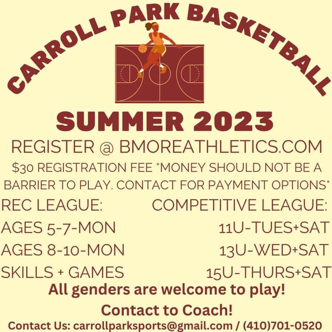 Summer basketball 🏀 anyone? 
Signup is underway for the Carroll Park Summer