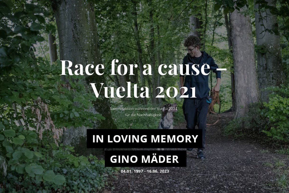 During the Vuelta 2021, Gino Mäder donated one franc to sustainability for every rider who finished behind him in the stage. Donations were made to the following campaign: justdiggit.org/de/spenden/   

he would certainly like it if we donated in his name now.