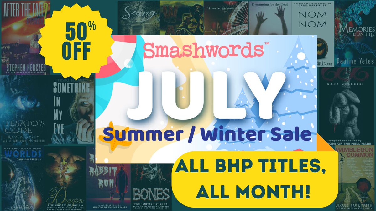 All BHP ebook titles #HALFPRICE during JULY <a href="/Smashwords/">Smashwords</a>! 

smashwords.com/shelves/promos/

#SALE #BOOKSALE  #HORROR #paranormal #fantasy #SCIFI #supernatural #WritingCommunity #readingcommunity #shortstories #bookworm #amreading #blackharepress #SWSale2023 #Smashwords