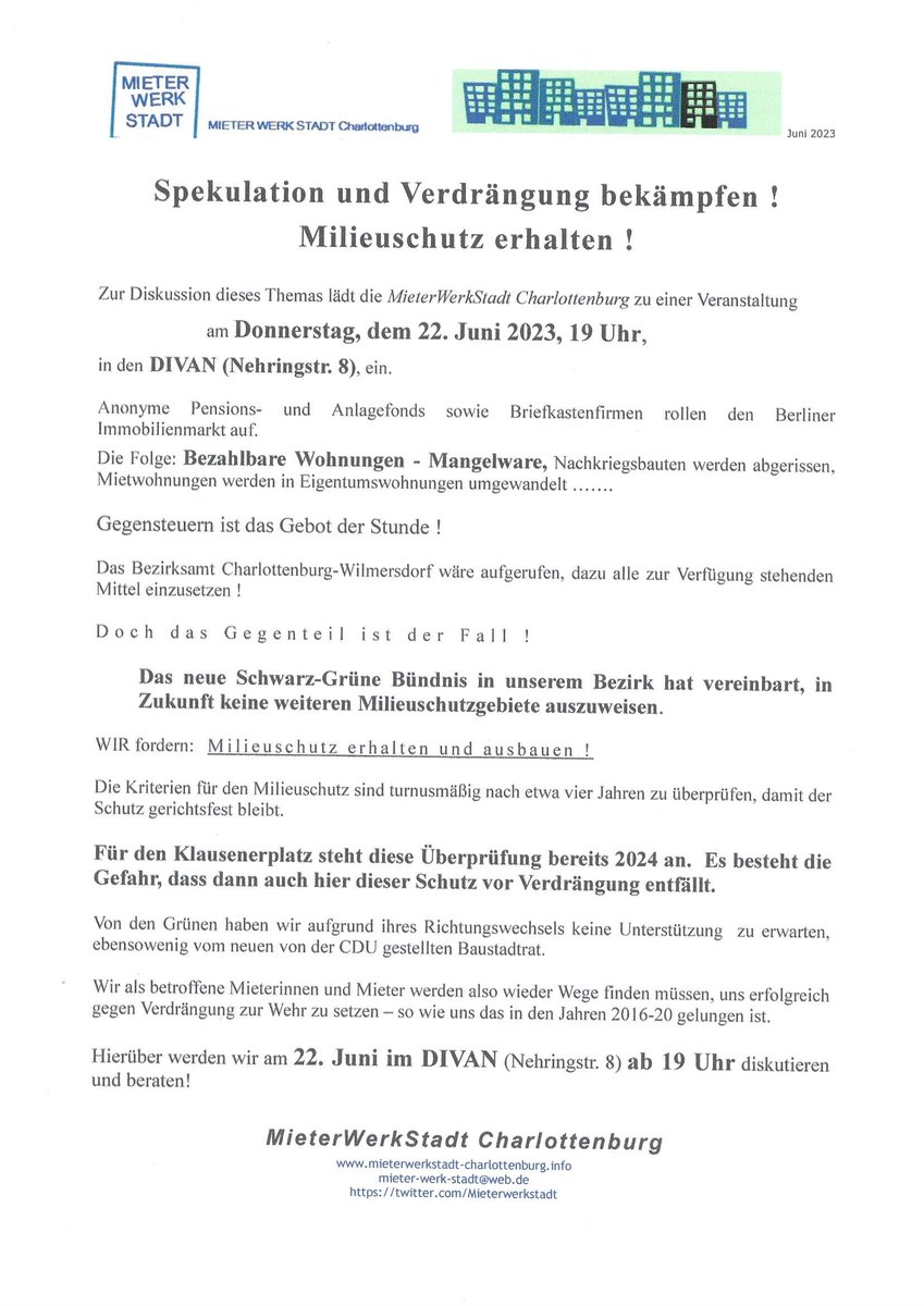 mieterwerkstadt's tweet photo. Verdrängung bekämpfen!
Milieuschutz für Charlottenburg-Wilmersdorf retten und erweitern!

Schwarz-grüne Wende verhindern!

Hierzu diskutiert die Anwohnerschaft auf Einladung der MieterWerkStadt Charlottenburg am Donnerstag, den 22. Juni 2023, 19 Uhr, im DIVAN (Nehringstr. 8). https://t.co/svZh4RE5QW