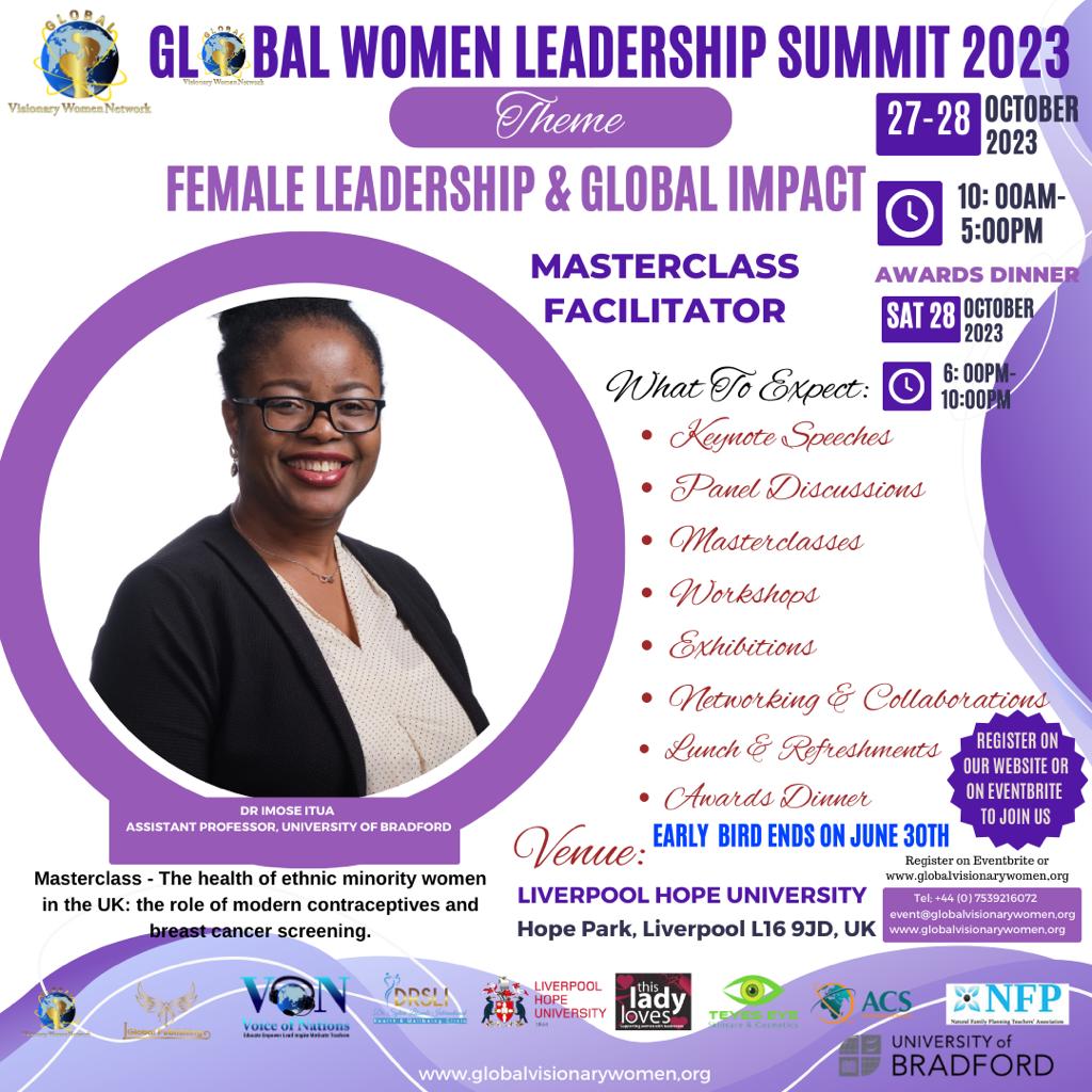 GlobalVisionWN's tweet image. ASSISTANT PROFESSOR AT BRADFORD UNIVERSITY, DR IMOSE ITUA TO DELIVER REVOLUTIONARY MASTERCLASS &amp;amp; MORE! Meet Our Most Esteemed &amp;amp; Powerful Line-up of Confirmed Speakers For The Global Women Leadership Summit 2023 &amp;amp; More - mailchi.mp/961da6a2b819/a…