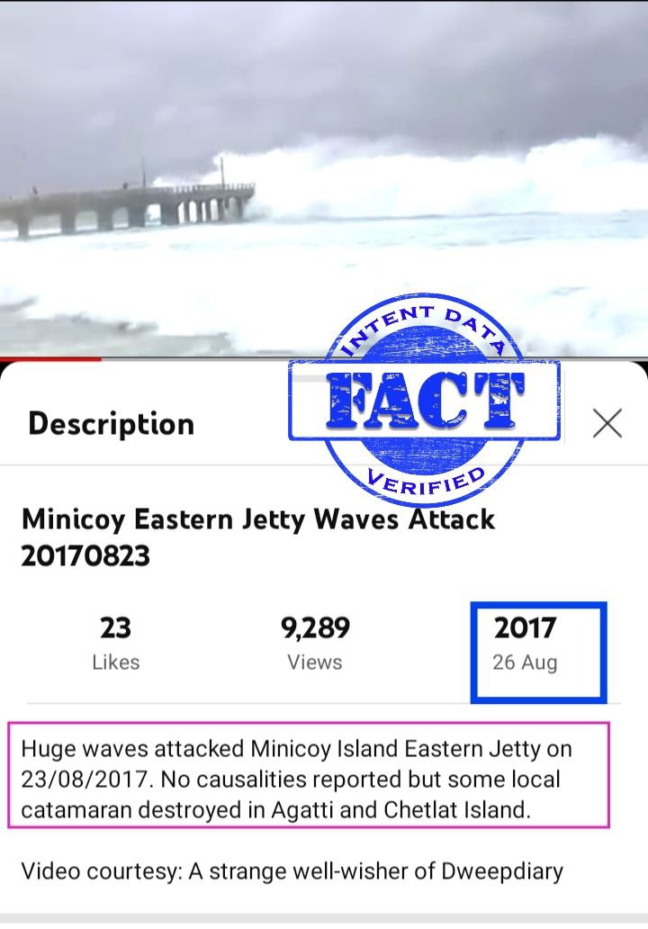 Case-4. Huge waves attacked Minicoy Island Eastern Jetty in August 2017. The video has been shared with the claim that it is from the recent #biparjoycycloneGujarat in India. (5/8)