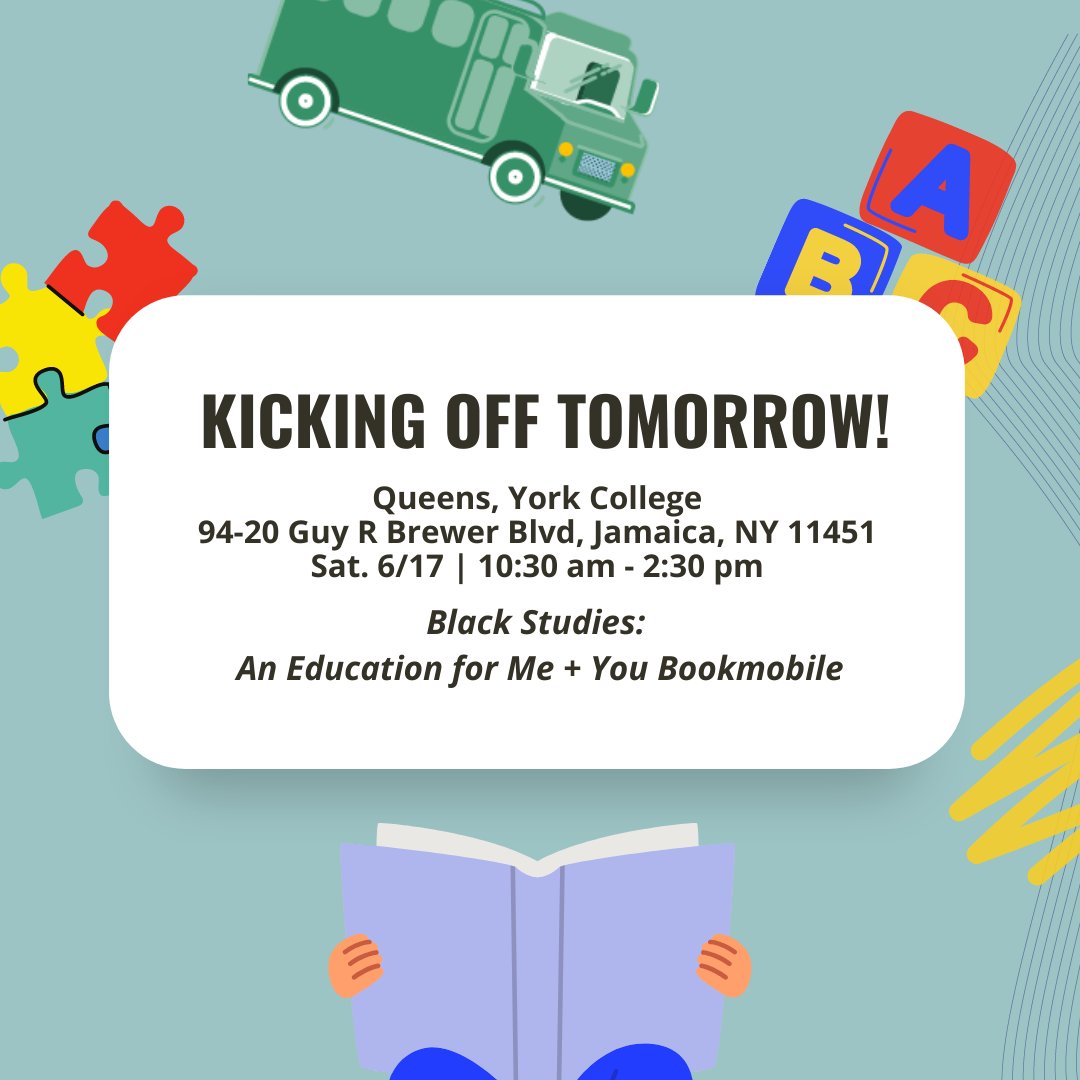 Join us tomorrow, June 17, for our first The Black Studies: An Education for Me + You Bookmobile event AND pre-Juneteenth celebration at Queens, York College from 10:30am - 2:30pm. 

Click the link for more info: eeapcoalition.org/bookmobile