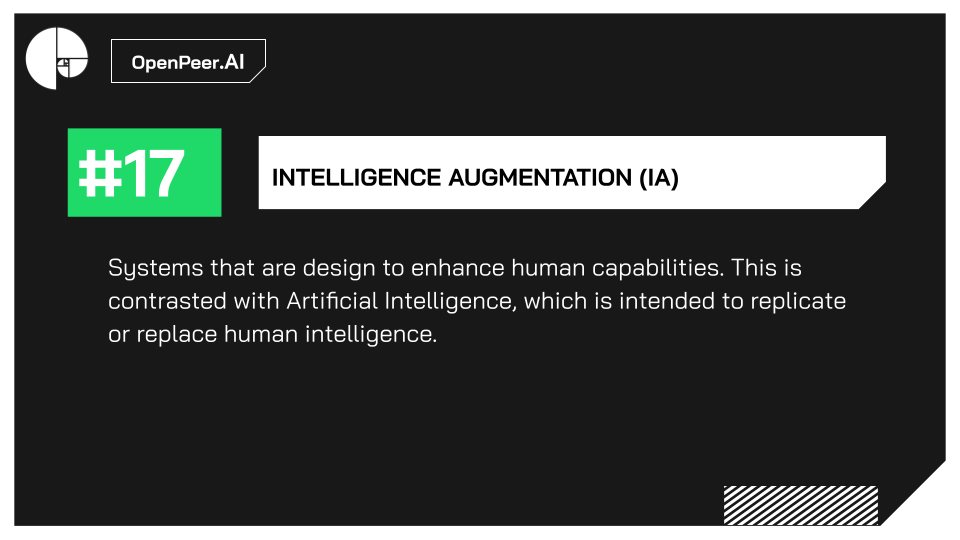 OpenPeerAI's tweet image. (AI+Life Science Terms Glossary)

17.  #IntelligenceAugmentation / #IA