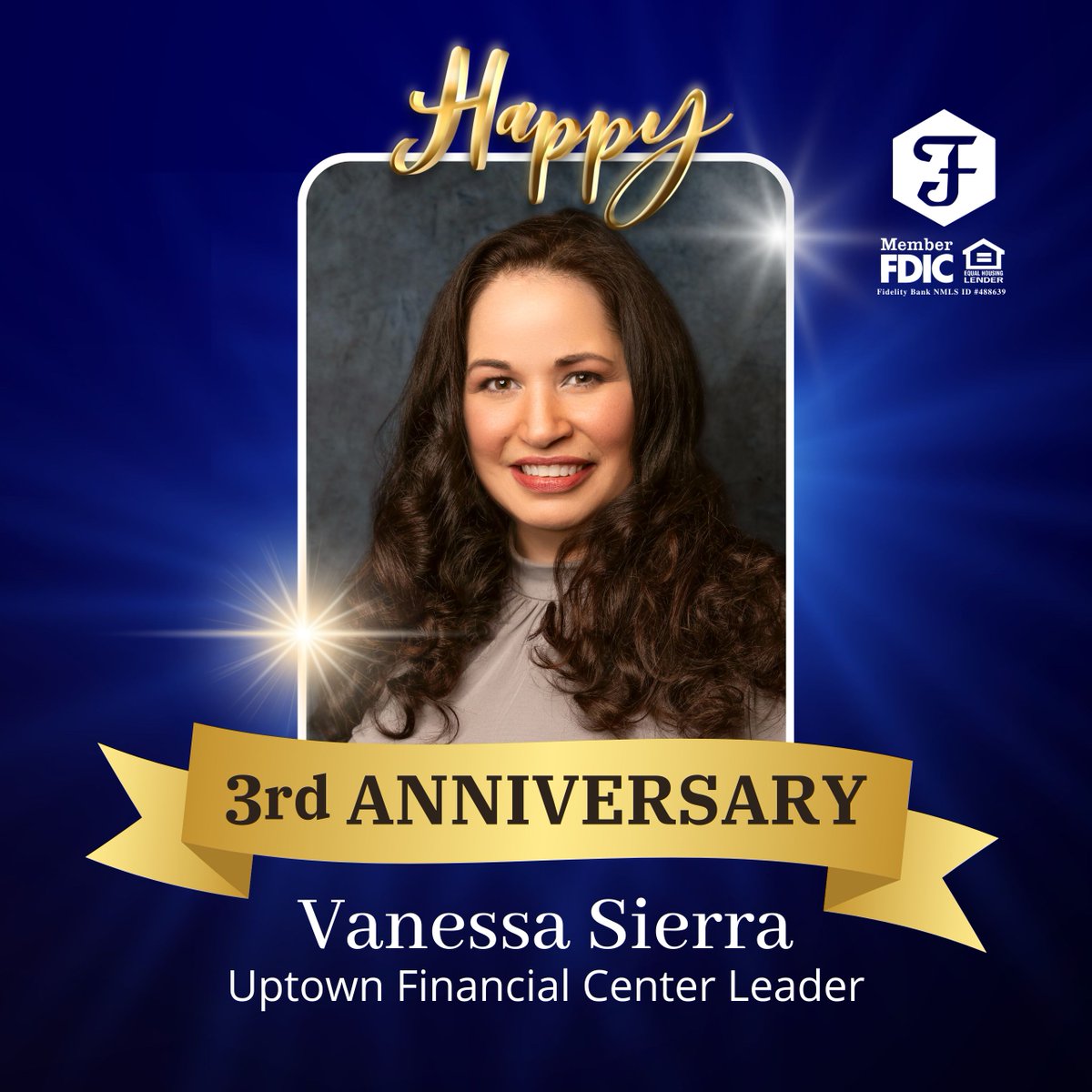 fidelitybankLA: 🎉 Happy Anniversary! 🎈
Join us in wishing a Happy 3rd Anniversary to #FidelityBankLA Uptown Financial Center Leader, Vanessa Sierra. Thank you for all that you do for the #FidelityFam, Vanessa! 🎊#HereForGood