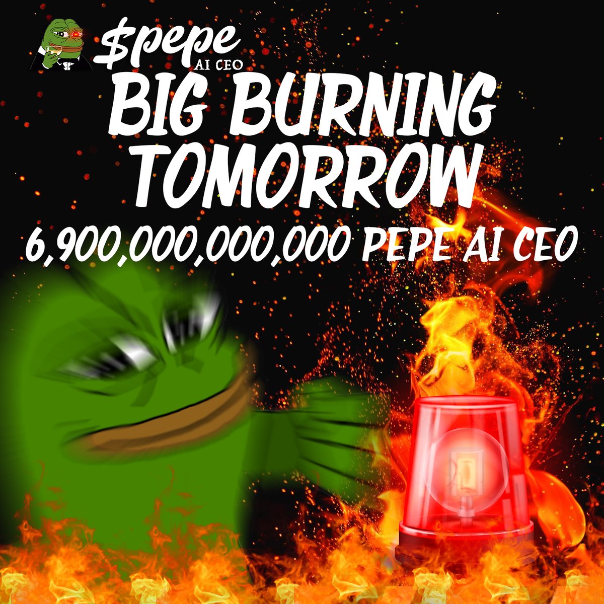 HELLO PEPE!!!

TOMORROW

WE WILL HOLD A BIG BURNING!!

BUY PEPE AI CEO 😍 😍 😍 😍 😍 #BURN