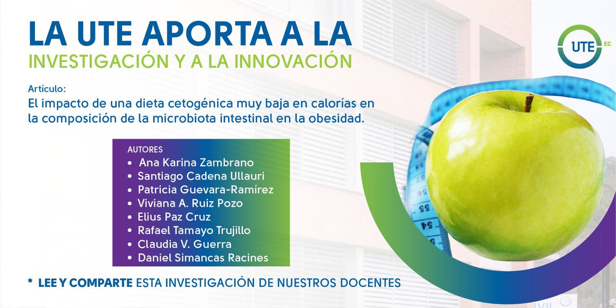 #ComunicaciónUTE| Lee el artículo científico ‘El impacto de una dieta cetogénica muy baja en calorías en la composición de la microbiota intestinal en la obesidad’🧬

El mismo fue realizado por docentes e investigadores de <a href="/UTEsalud/">UTE Salud</a> y <a href="/ciggute/">CIGG-UTE</a> 💙💚

➡️ bit.ly/3NyWN9B