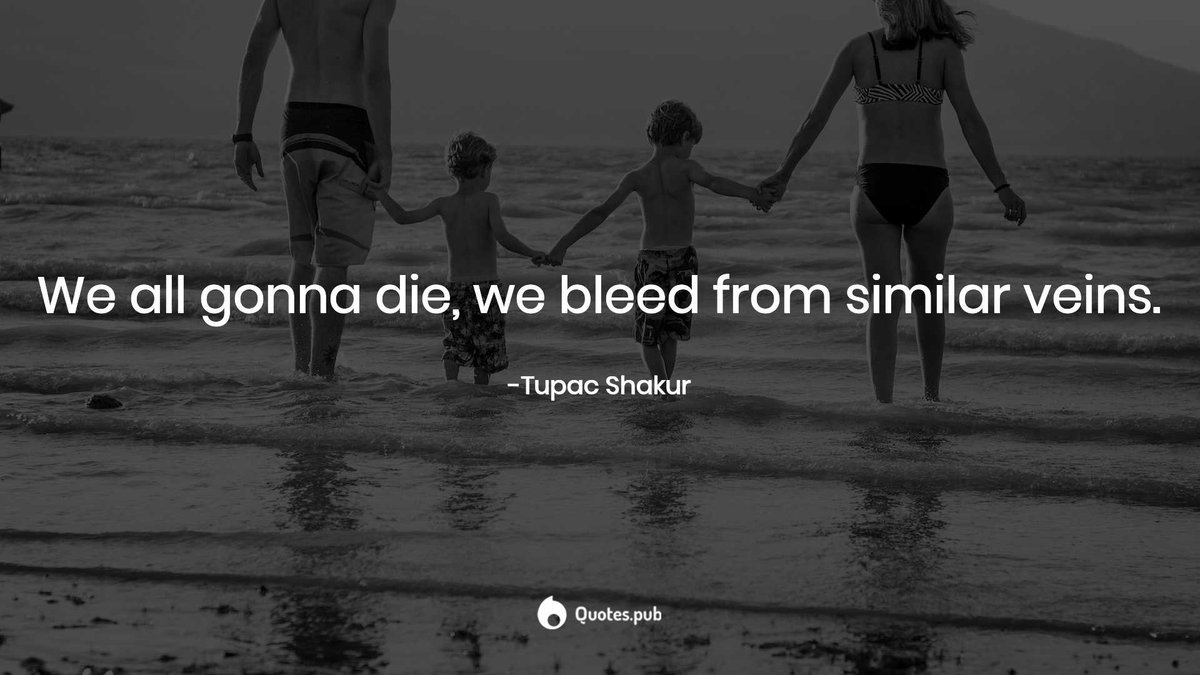 #WestCoastLegend #TupacLegacy #WorldEmojiDay #TupacQuotesToLiveBy #TupacMusicForTheSoul #AllEyezOnMe We all gonna die, we bleed from similar veins #TupacShakur #2Pac #Makaveli #TupacStillLives #TupacIsBack #TupacTheLegend #PrideMonth #ClimateChange #Ukraine