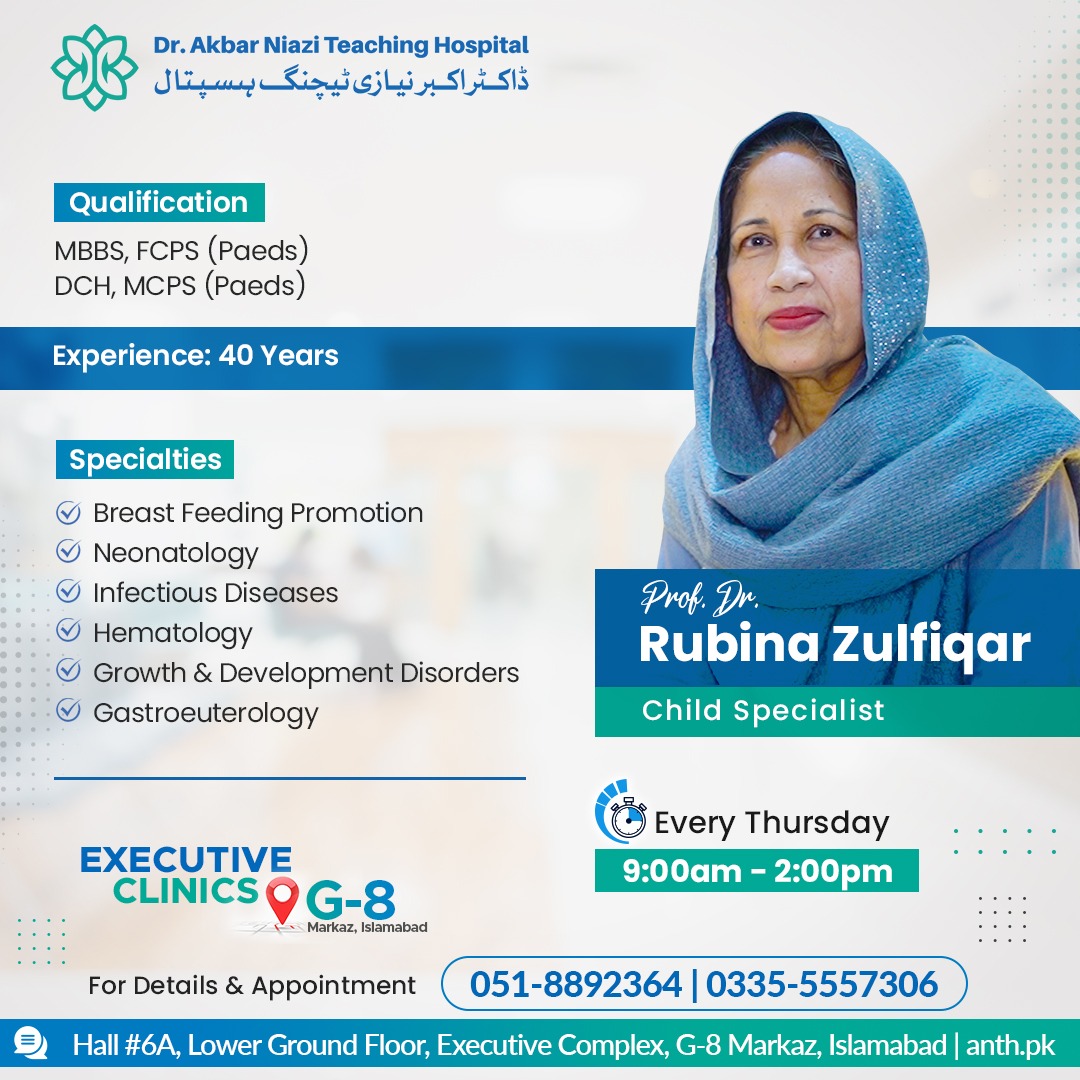 Book an Appointment with one of the most well-reputed &amp; experienced #ChildSpecialists in #Islamabad Prof. Dr. Rubina Zulfiqar, now at 📍#ANTH #ExecutiveClinics, G-8 Markaz, Islamabad.

🗓️ Every Thur, ⏱️ 9:00 am – 2:00 pm.
📞 051-8892364, 0335-5557306
#childcare #paediatrics