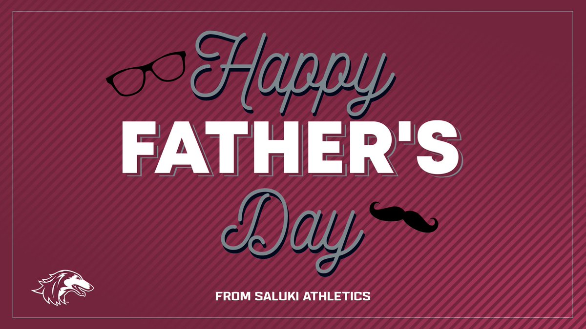 Wishing all the Dads of Saluki Nation a Happy Father's Day!