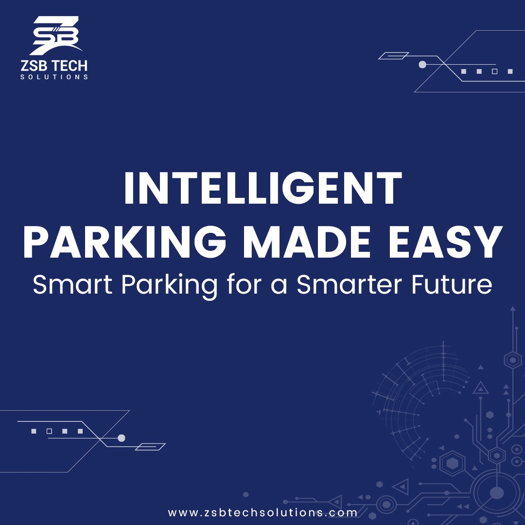 ZsbTechsol's tweet image. Embrace the Future of Hassle-Free Parking with our Smart Parking System. 

#Tech #Future #AdvanceTechnology #TechSolutions #Innovation  #creative #innovation  #TechBusiness #DigitalMarketing   #socialmediamarketing #onlinemarketing #webdevelopement #ZSBtechsolutions
