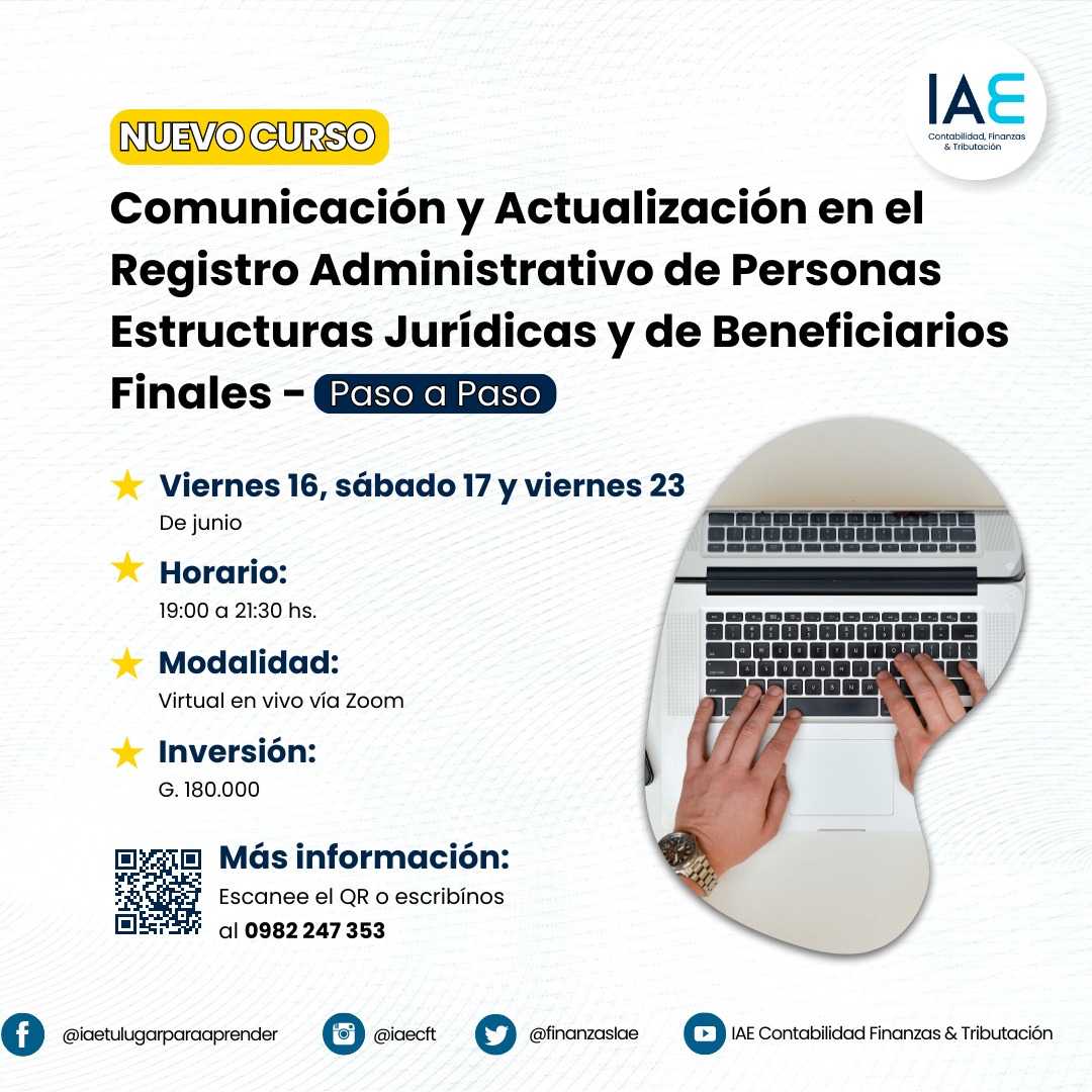 HOY 📣 ¡Sé parte de nuestro curso online de Comunicación y Actualización en el Registro Administrativo de Personas, Estructuras Jurídicas y de Beneficiarios Finales - Paso a Paso!
📅 Fechas: 16,  17 y 23 de junio
⏰ Horario: 19:00 a 21:30 hs
Escribinos 0982 247 353.