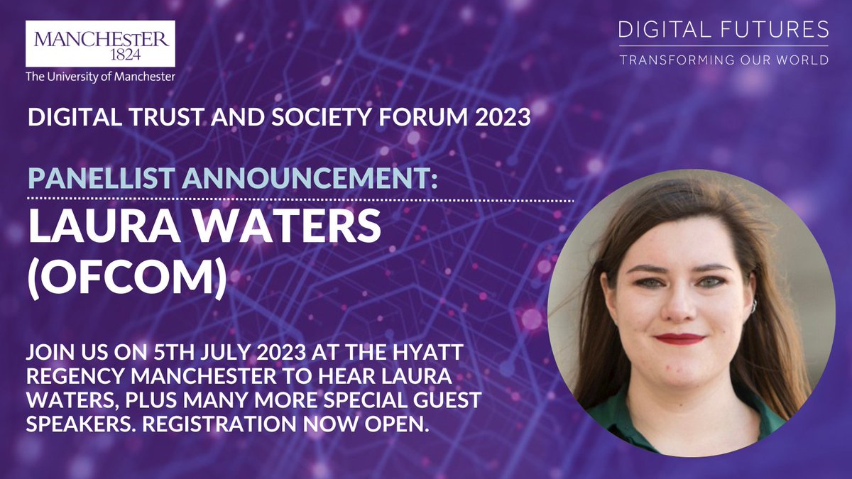 Laura Waters, OFCOM, is a panellist at the Digital Trust and Society Forum 2023! @Ofcom