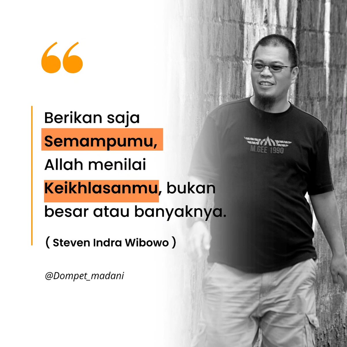 Berikan saja semampumu , Allah menilai keikhlasan mu, bukan besar atau banyaknya.

- Koh Steve -